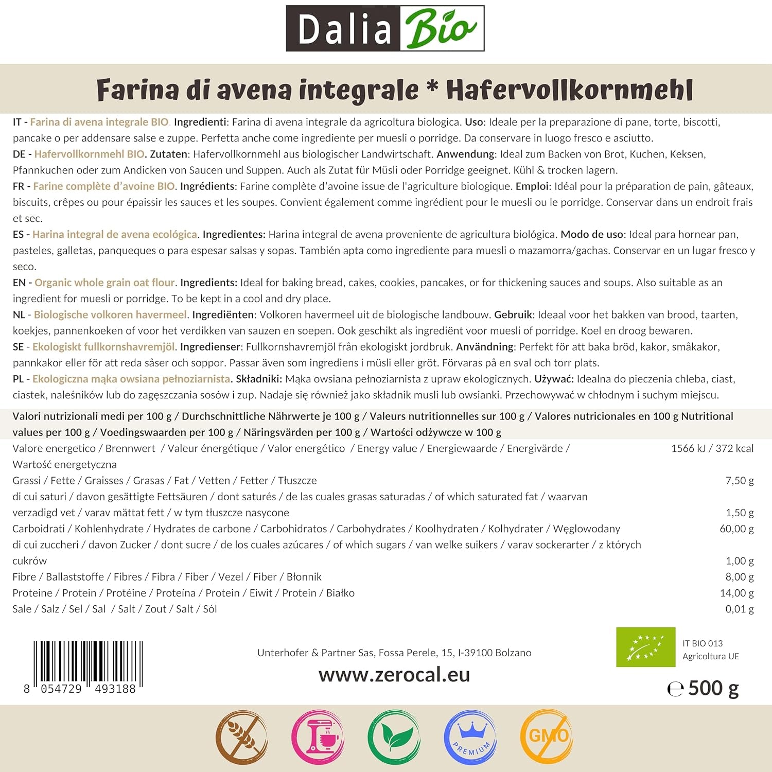 Dalia - Farine d'avoine entière bio 500g | Sans gluten | Riche en fibres et protéines Origine : Italie | Pour le pain, les gâteaux, le porridge et les recettes fitness | Qualité supérieure